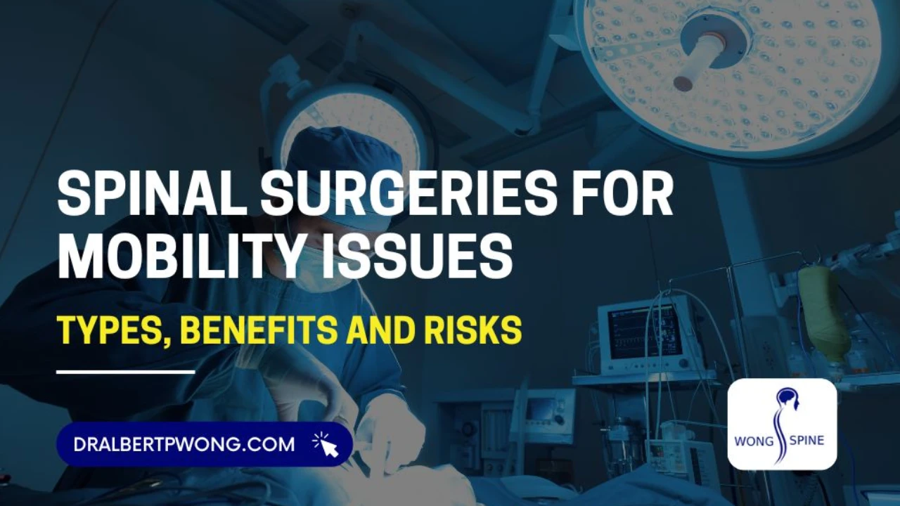 Spinal Surgeries for Mobility Issues