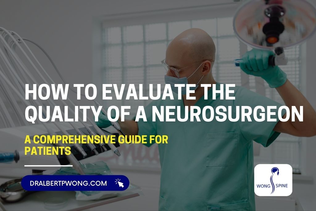 How to Evaluate the Quality of a Neurosurgeon