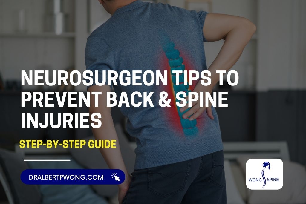 Neurosurgeon Tips to Prevent Back & Spine Injuries