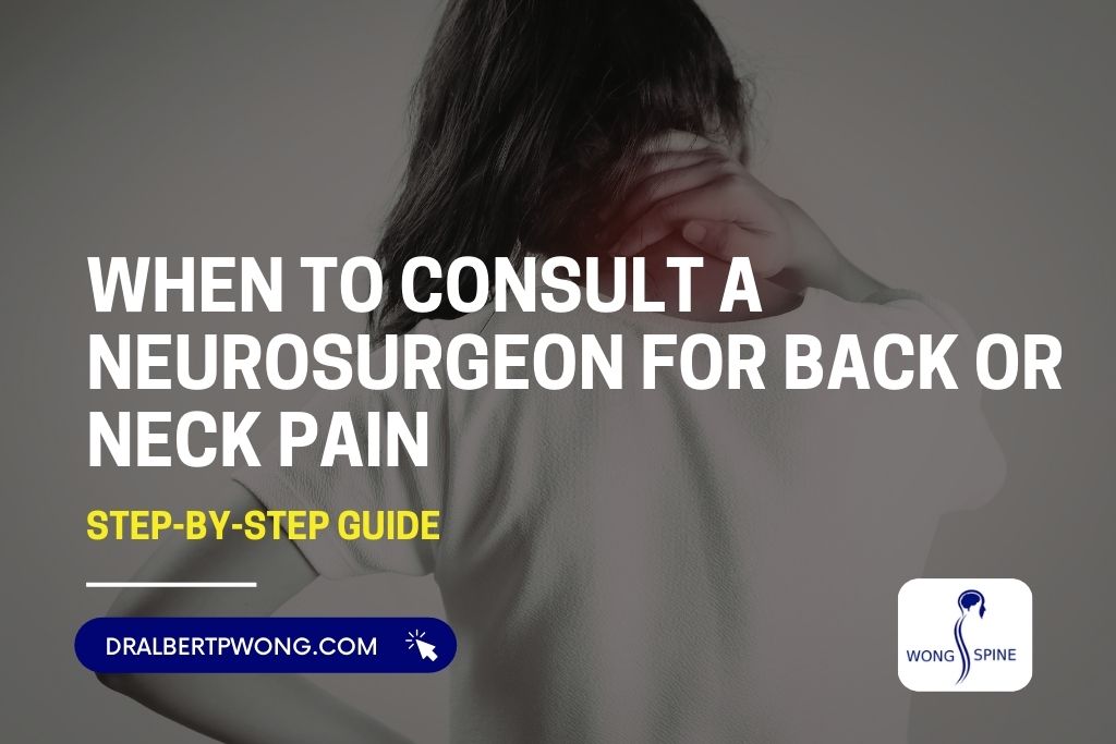 When to Consult a Neurosurgeon for Back or Neck Pain