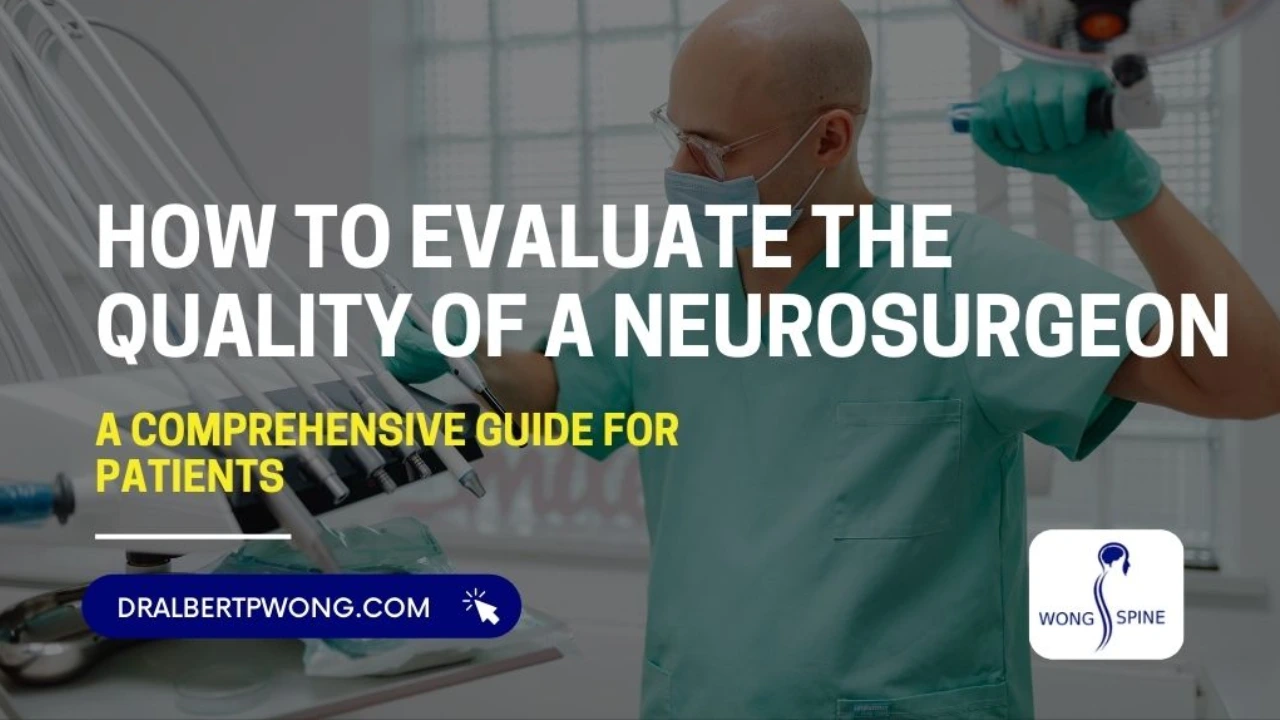 How to Evaluate the Quality of a Neurosurgeon