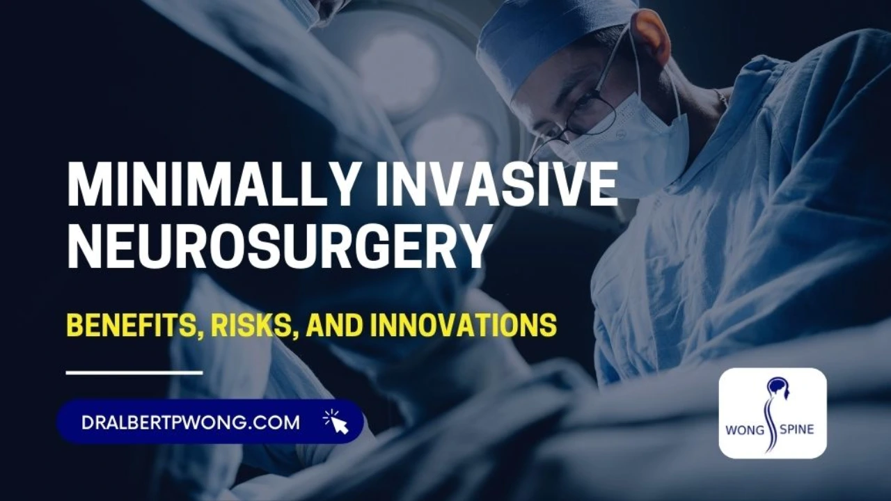 Minimally Invasive Neurosurgery Benefits