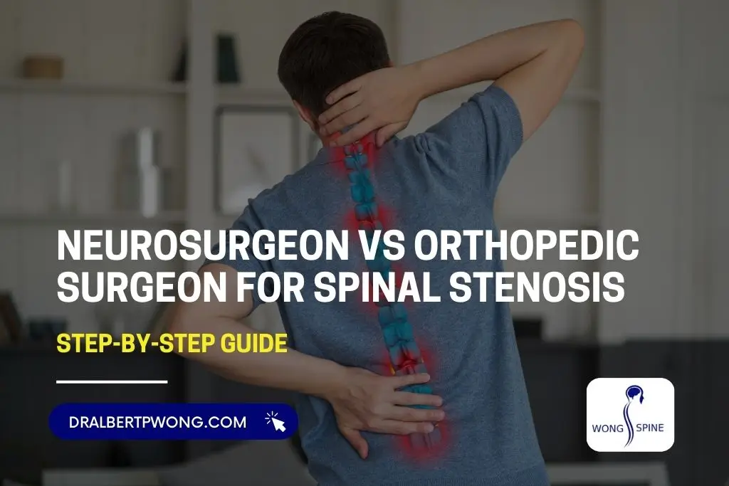 Neurosurgeon vs Orthopedic Surgeon for Spinal Stenosis