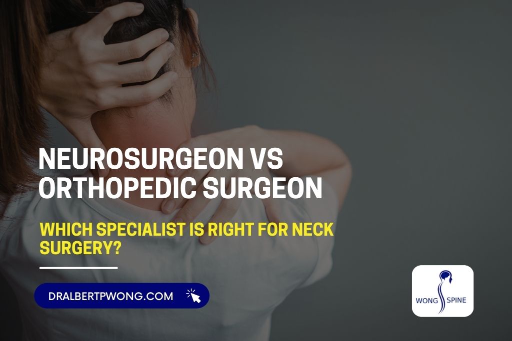 Orthopedic Surgeon vs Neurosurgeon for neck surgery